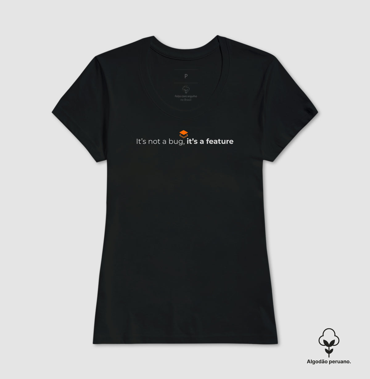 Camiseta It´s not a bug