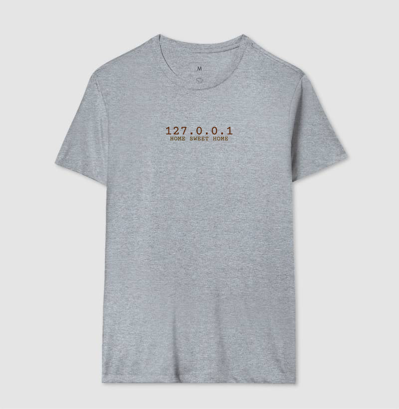Camiseta Masculina 127.0.0.1 Home Sweet Home