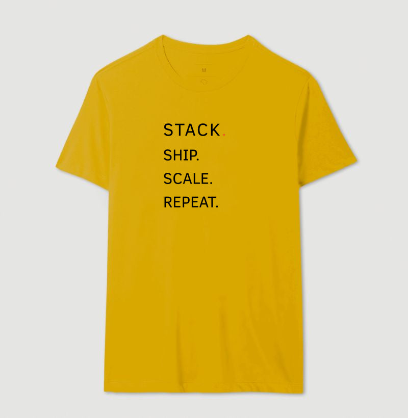 Camiseta Stack.Ship.Scale.Repeat.