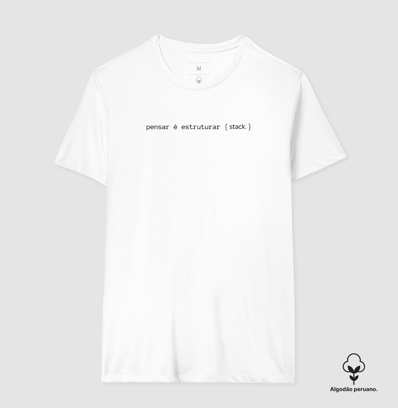 Camiseta Algodão Peruano  pensar é estruturar {stack.}