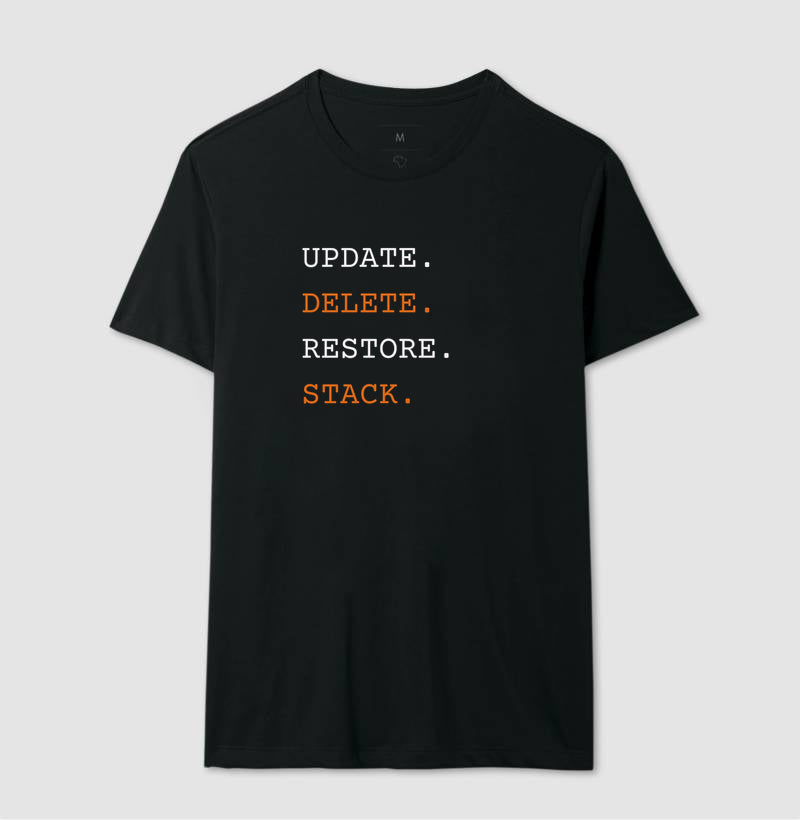 Camiseta UPDATE,DELETE,RESTORE,STACK