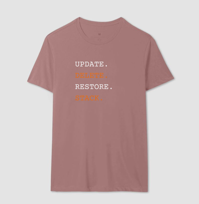 Camiseta UPDATE,DELETE,RESTORE,STACK