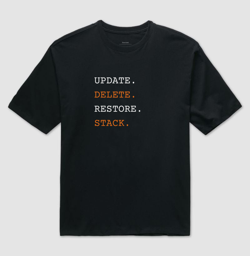 Camiseta Oversized UPDATE,DELETE,RESTORE,STACK