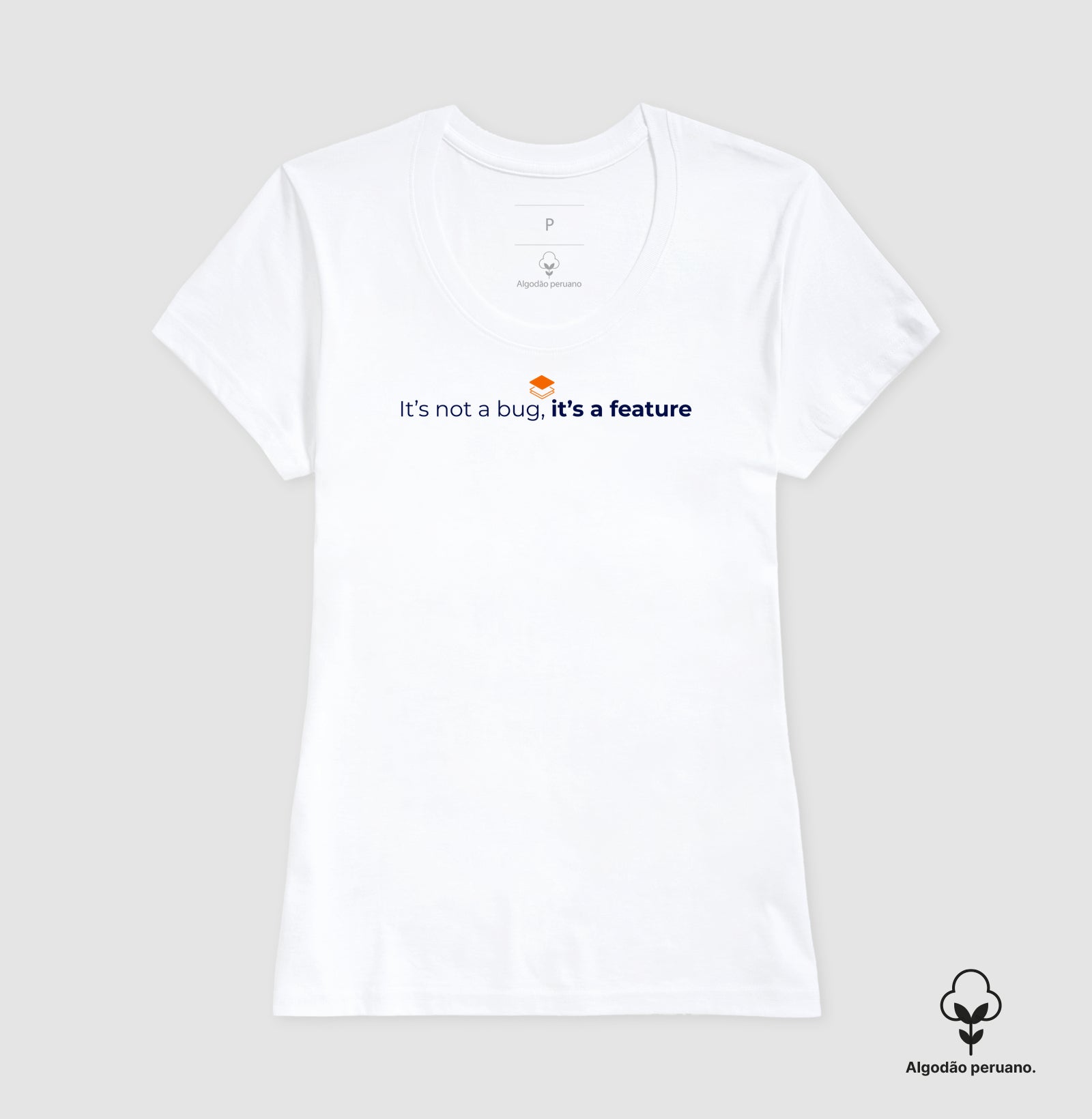 Camiseta Algodão Peruano It´s not a bug