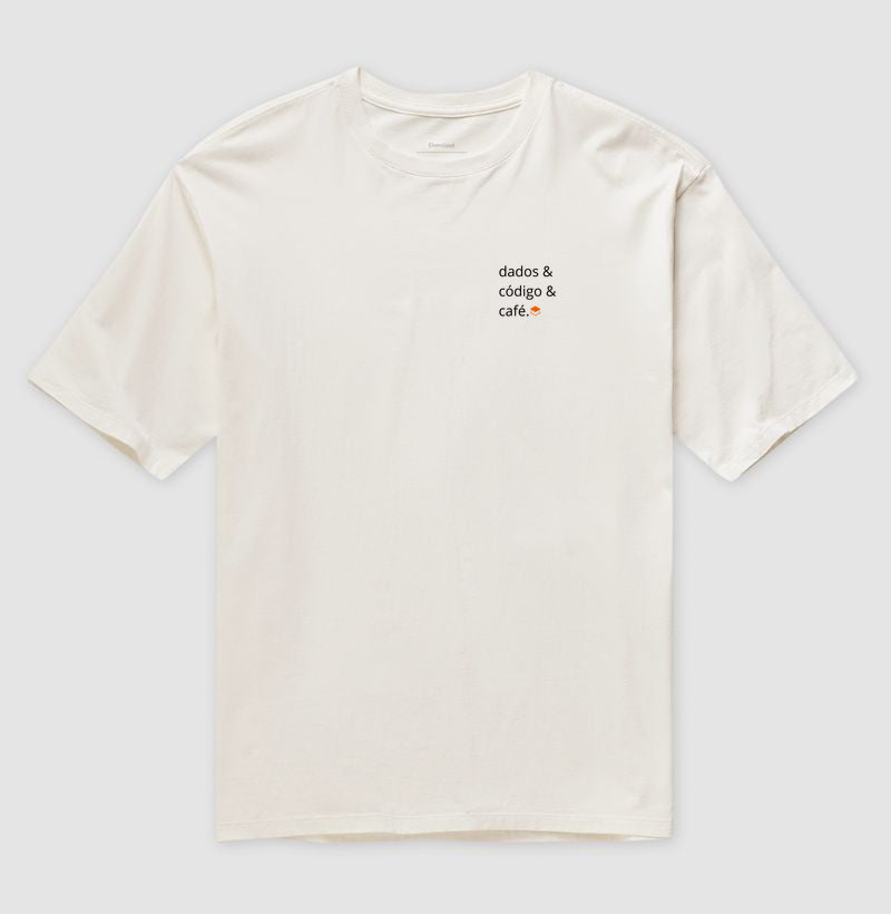 Camiseta Oversized Dados&Código&Café