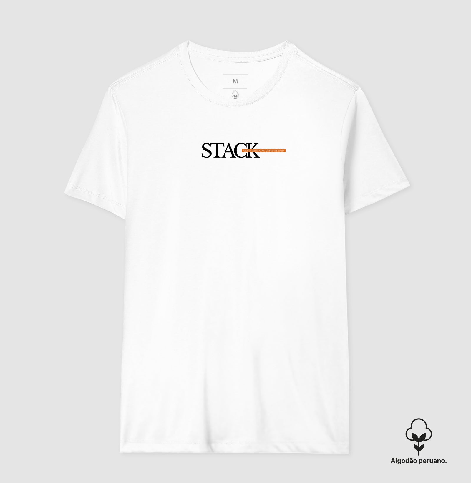 Camiseta Algodão Peruano Clean design, no debug needed.