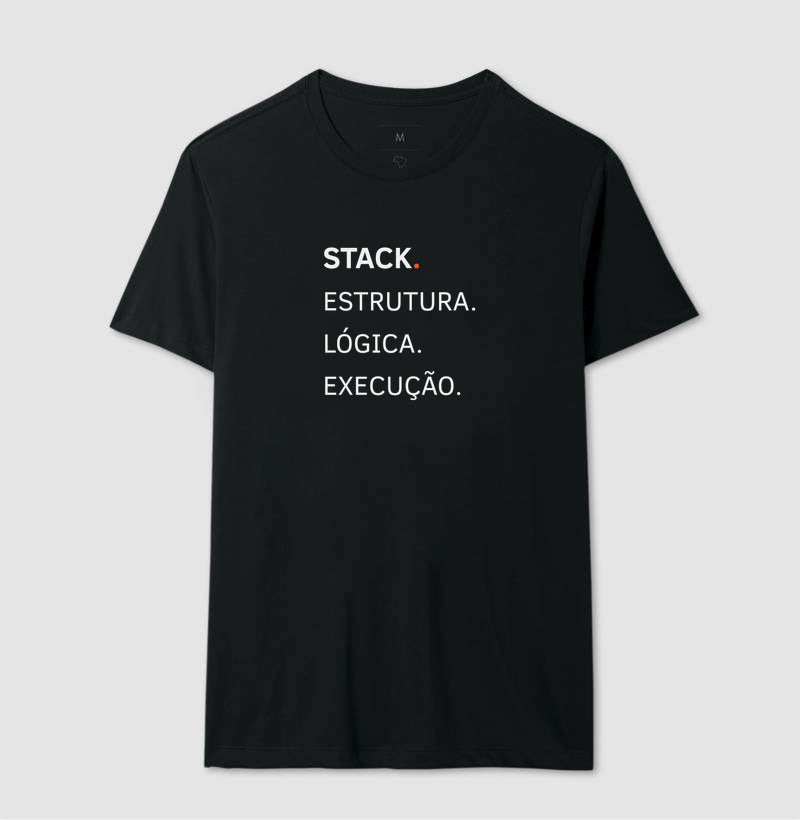 Camiseta  Stack. Estrutura. Lógica. Execução