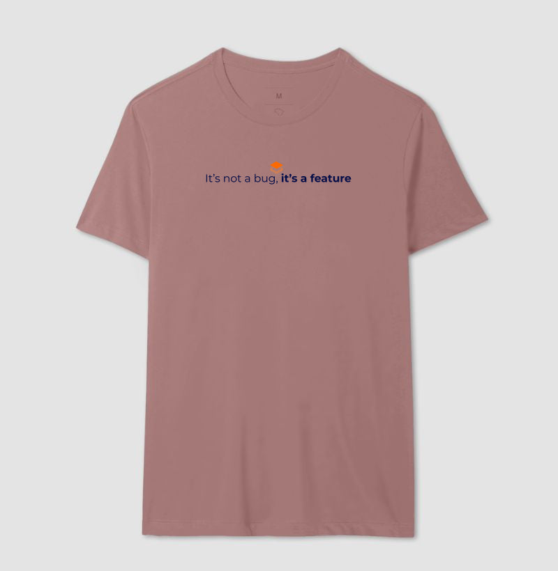 Camiseta It´s not a bug