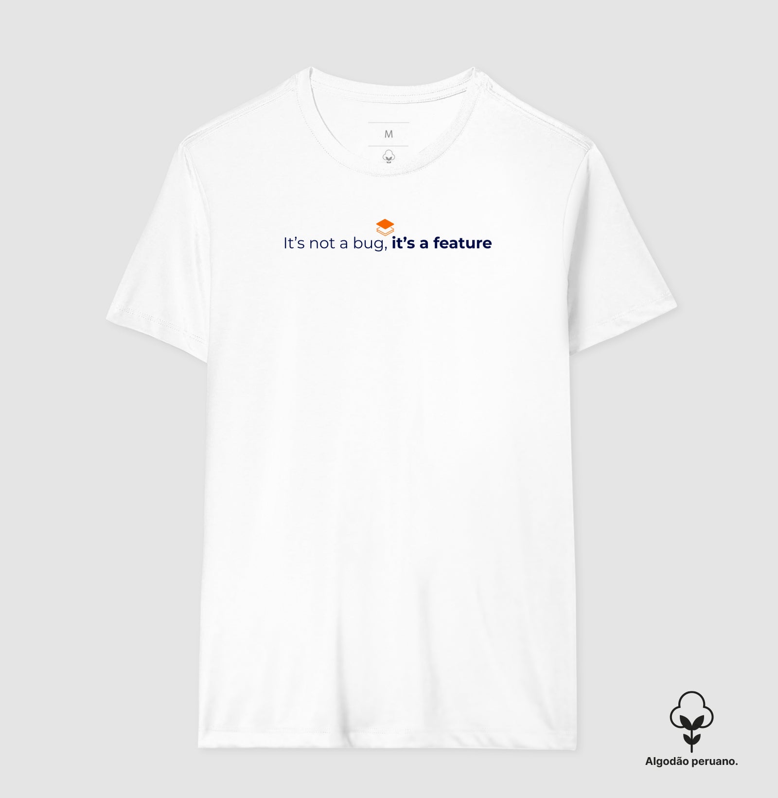 Camiseta Algodão Peruano It´s not a bug