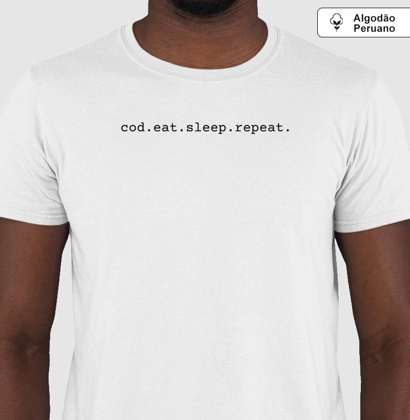 Camiseta Algodão Peruano cod.eat.sleep.repeat.